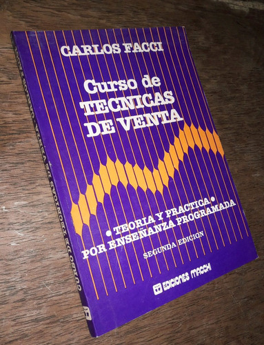 Curso De Tecnicas De Venta _ Carlos Facci - Ed. Macchi