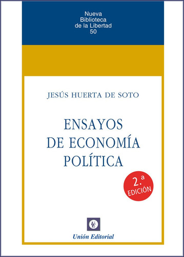 Libro Ensayos De Economia Politica 2âª Edicion - Huerta D...