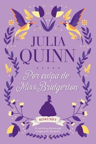Por Culpa De Miss Bridgerton - Julia Quinn