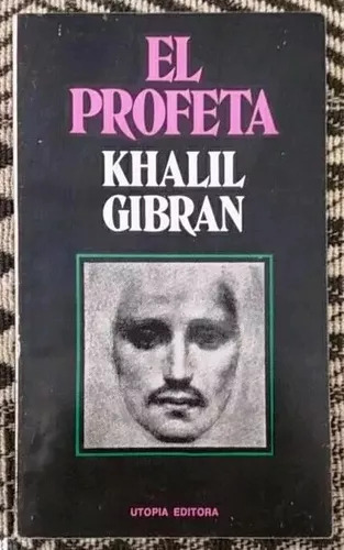 Libro El Profeta Khalil Gibran -  Editorial Utopia