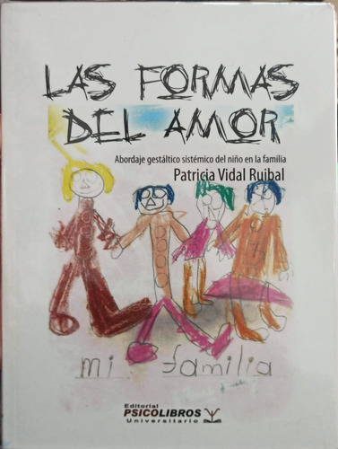 Las Formas Del Amor Gestáltico 1ra Edición Vidal (enviamos)