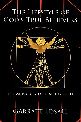 Libro The Lifestyle Of God's True Believers: For We Walk ...
