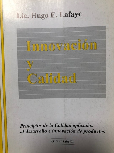 Innovacion Y Calidad - Lafaye