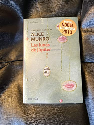 Libro Lunas De Jupiter Las De Munro Alice Grupo Prh