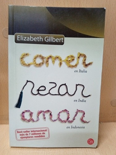 Comer Rezar Amar - Gilbert - Usado - Devoto