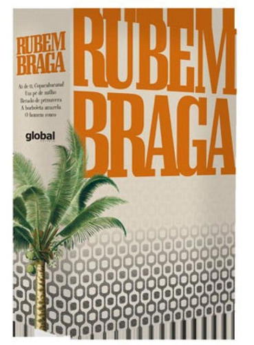 Coletânea Rubem Braga, De Braga, Rubem. Global Editora, Capa Mole Em Português