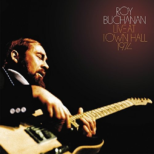 Cd Live At Town Hall 1974 (2-cd Set) - Buchanan, Roy