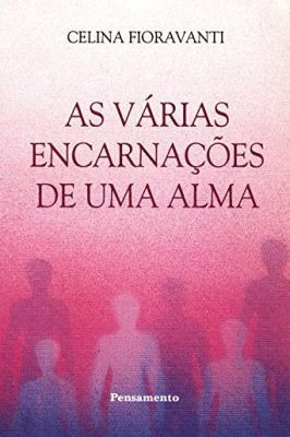 Varias Encarnaçoes De Uma Alma, S