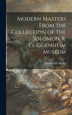Libro Modern Masters From The Collection Of The Solomon R...