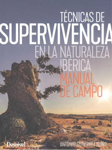 Libro Técnicas De Supervivencia En La Naturaleza Ibérica