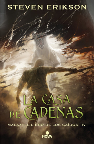 Casa De Cadenas Malaz El Libro De Los Ca - Erikson, Steven