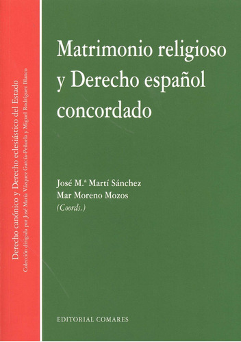 Matrimonio Religioso Y Derecho Español Concordado - Mart...