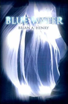 Libro Blue Water - Brian A Henry