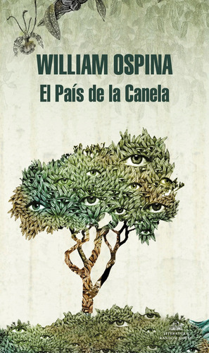 El Paã­s De La Canela (trilogã­a Sobre La Conquista Del N...