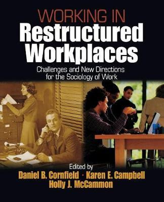Libro Working In Restructured Workplaces - Daniel B. Corn...