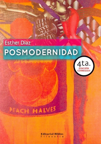 Posmodernidad - Esther Díaz