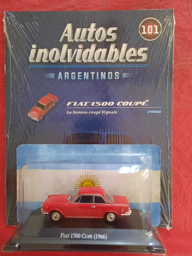 Autos Inolvidables Argentinos N101 Fiat 1500 Coupe 