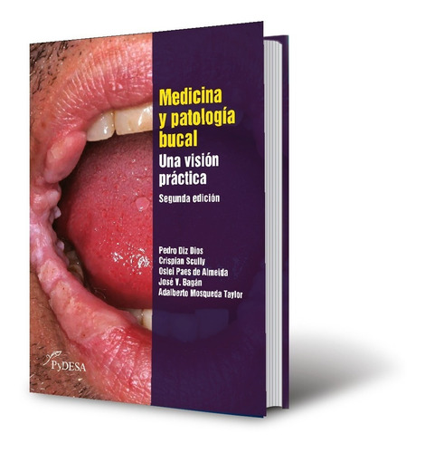 Medicina Y Patología Bucal. Segunda Edición.