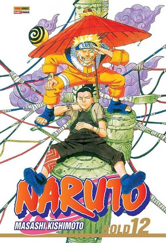 Naruto Gold Vol. 12, de Kishimoto, Masashi. Editora Panini Brasil LTDA, capa mole em português, 2005