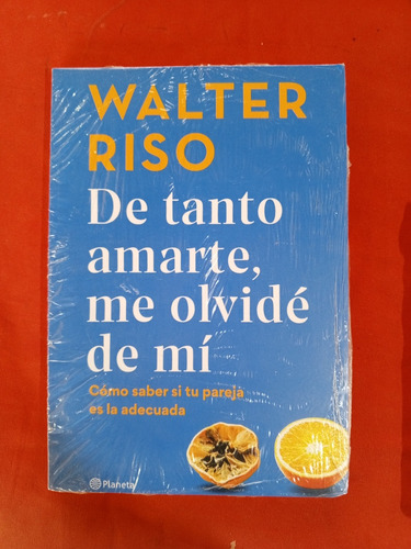 De Tanto Amarte, Me Olvidé De Mi, Walter Riso