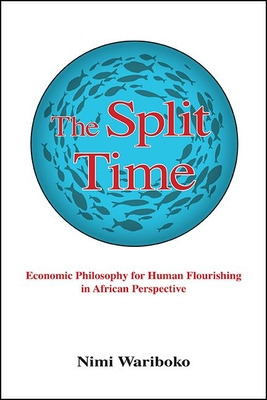 Libro The Split Time: Economic Philosophy For Human Flour...
