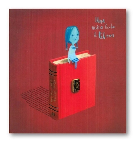 Una Niña Hecha De Libros Sam Winston Oliver Jeffers