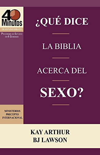 Libro : Que Dice La Biblia Acerca Del Sexo? / What Does Th 