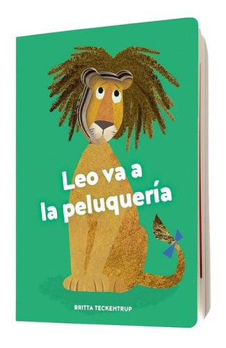 Libro Libro Leo Va A La Peluqueria, De Britta Teckentrup. Editorial Nubeocho, Tapa Dura En Español, 2021