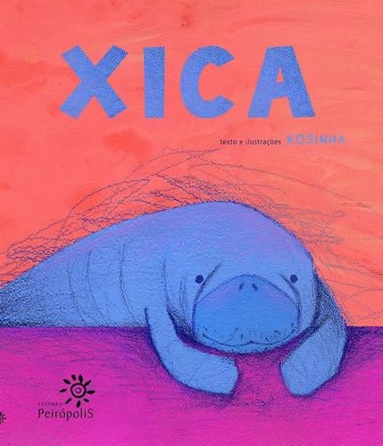 Xica   02 Ed: Xica   02 Ed, De Rosinha. Editora Peiropolis, Capa Mole, Edição 2 Em Português