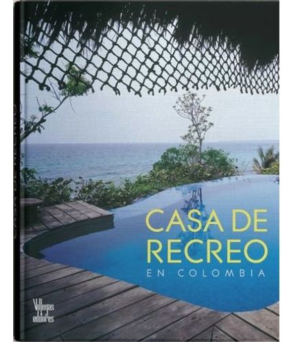 Libro Casa De Recreo En Colombia T.d