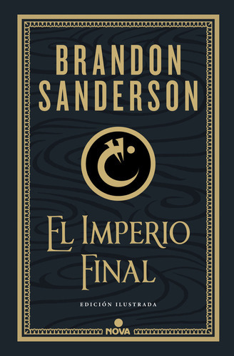 Libro El Imperio Final - Ed Ilustrada - Brandon Sanderson