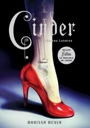 Libro Cinder - Cronicas Lunares - Marissa Meyer