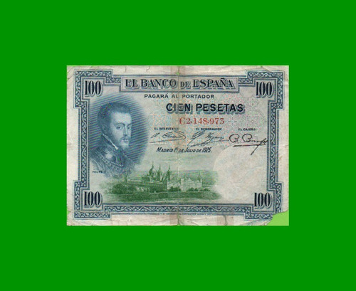 Billete España 100 Pesetas, Pick 69a, Año 1925, Estado R.-