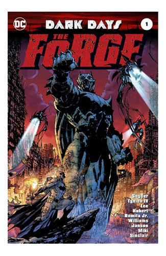 Batman - Dark Days: The Forge - Tapa Metalizada - Ingles