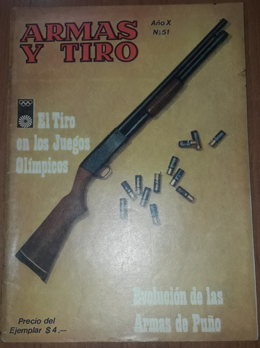 Revista Armas Y Tiro N°51  Octubre-noviembre 1972