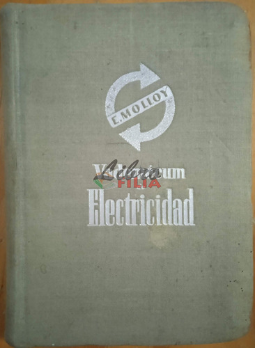 Vademécum De Electricidad - E. Molloy (1947) Ed. Reverté