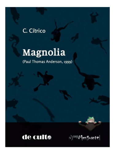 Magnolia - C. Cítrico - Cuarto Menguante Ediciones