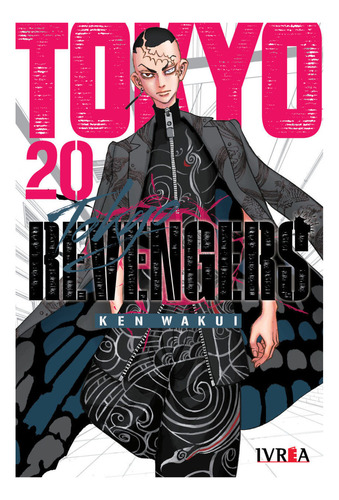 Tokyo Revengers Vol. 20, De Ken Wakui. Serie Tokyo Revengers, Vol. 20. Editorial Ivrea, Tapa Blanda En Español