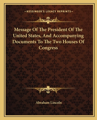 Libro Message Of The President Of The United States, And ...