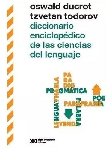 Diccionario Enciclopédico De Las Ciencias Del Lenguaje