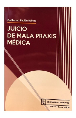 Juicio De Mala Praxis Medica - Rabino