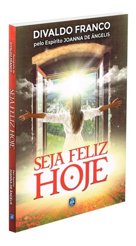 Seja Feliz Hoje