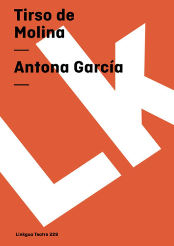 Libro: Antona García (teatro) (edición Española)