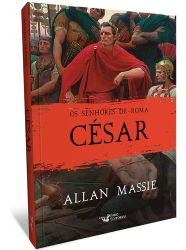 Livro César - Os Senhores De Roma *
