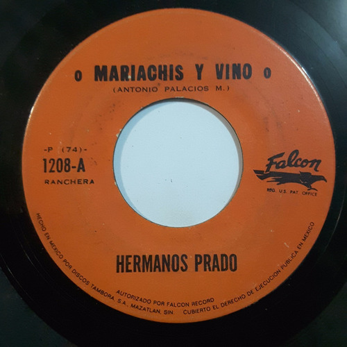 Hnos. Prado - Mariachis Y Vino - Sencillo 7 Pulgadas