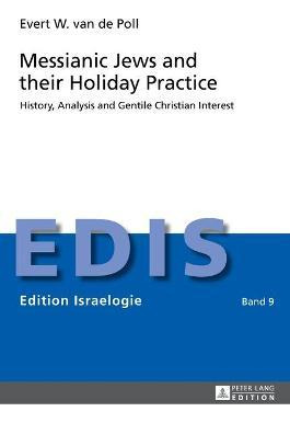 Libro Messianic Jews And Their Holiday Practice - Evert W...
