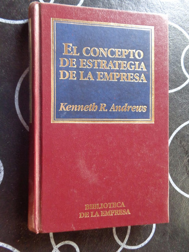 El Concepto De Estrategia De La Empresa