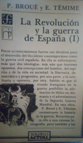 P. Broué Y E. Témime La Revolución Y La Guerra En España 1