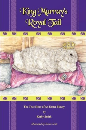 Libro King Murray's Royal Tail : The True Story Of An Eas...