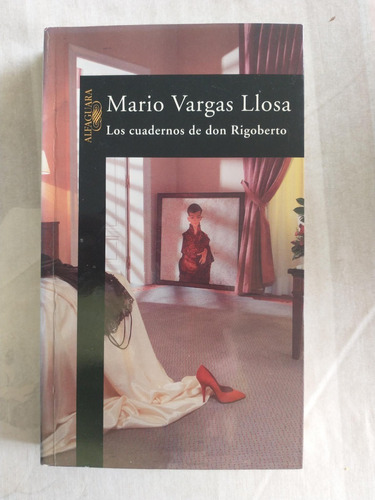 Los Cuadernos De Don Rigoberto - Mario Vargas Llosa